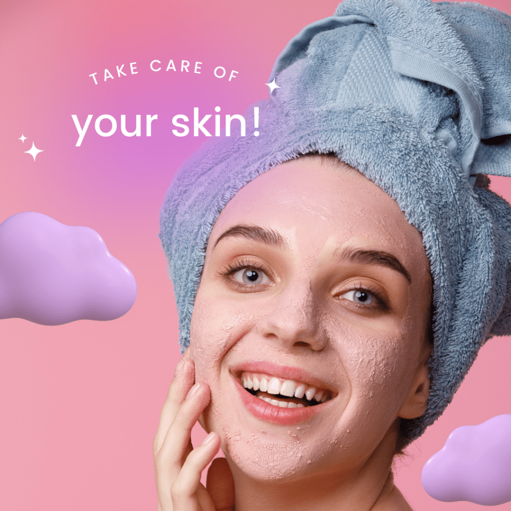 Take Care of your skin