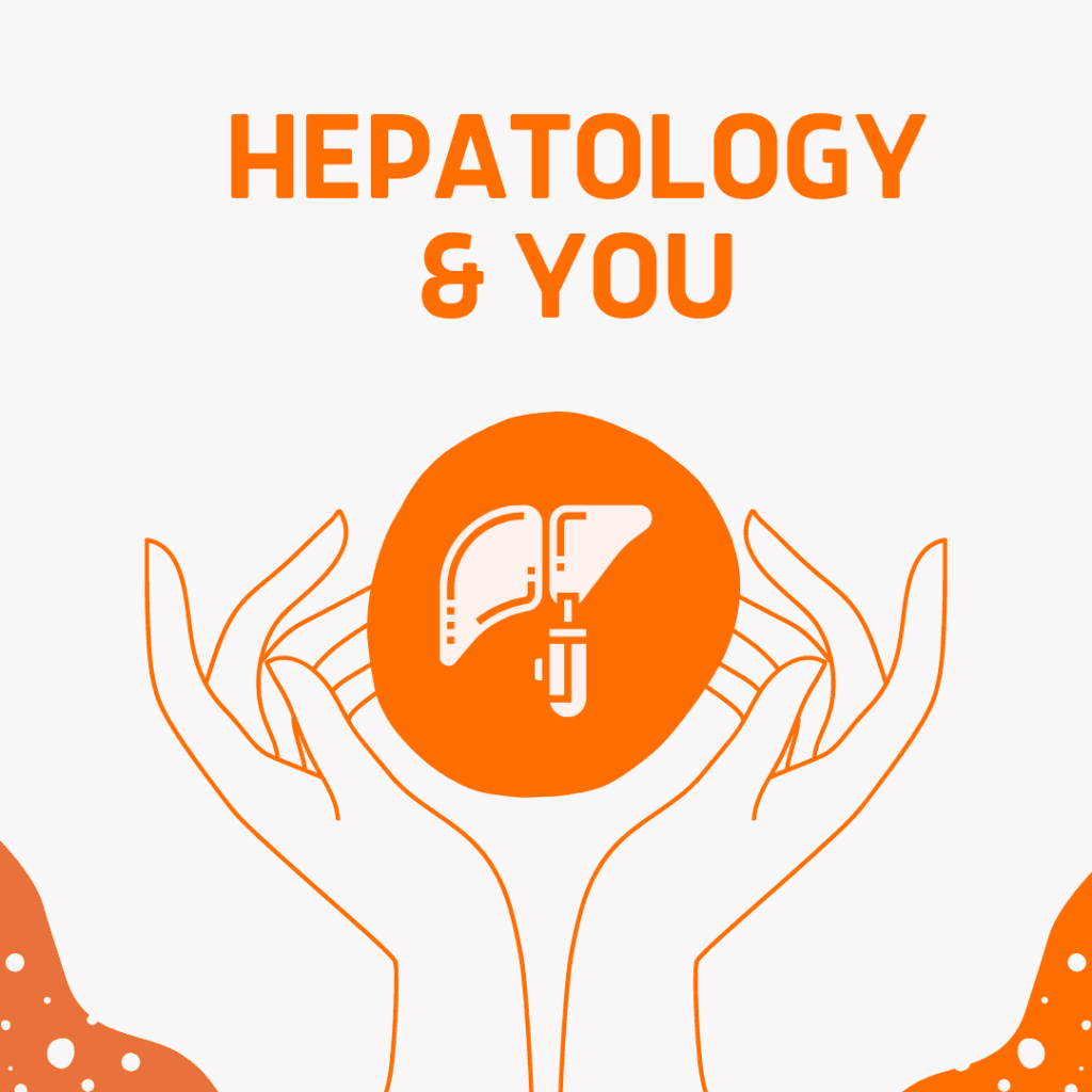 Hepatology and You