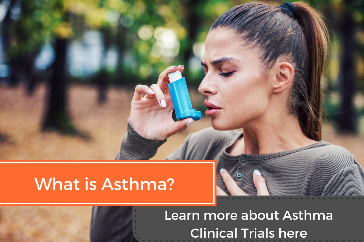 Read more about the article What is Asthma? What about Asthma Clinical Trials?